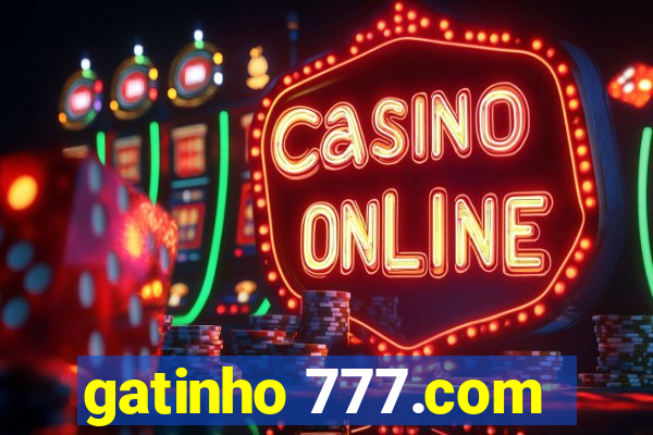 gatinho 777.com